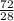 \frac{72}{28}) ^{4} *(78)^{4} *(29)^{4}